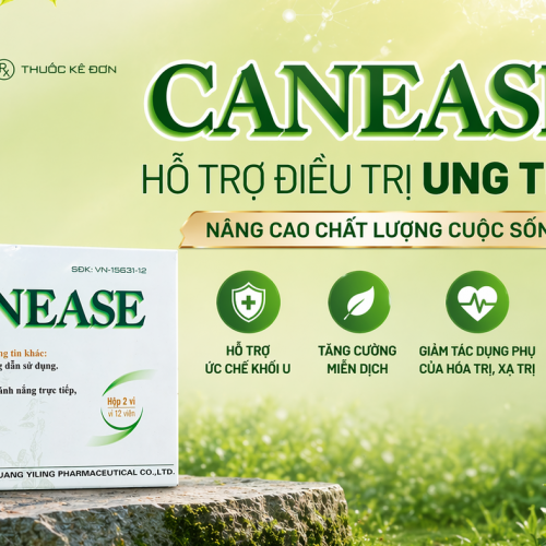 CANEASE - Thuốc hỗ trợ điều trị ung thư